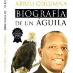 EDITORIAL GRUPO PLANETA, la más grande editorial del habla hispana, le otorga la Categoría de: MAESTRÍA a la obra BIOGRAFÌA DE UN ÁGUILA, del Autor Pedro Julio Abreu Columna. Se observa en la Portada el sello de Obra Maestra. EDITORIAL GRUPO PLANETA, the largest publishing house in the Spanish-speaking world, grants the Category of: MASTER'S DEGREE to the work BIOGRAFÌA DE UN ÁGUILA, by Author Pedro Julio Abreu Columna. The Masterpiece seal is observed on the cover.